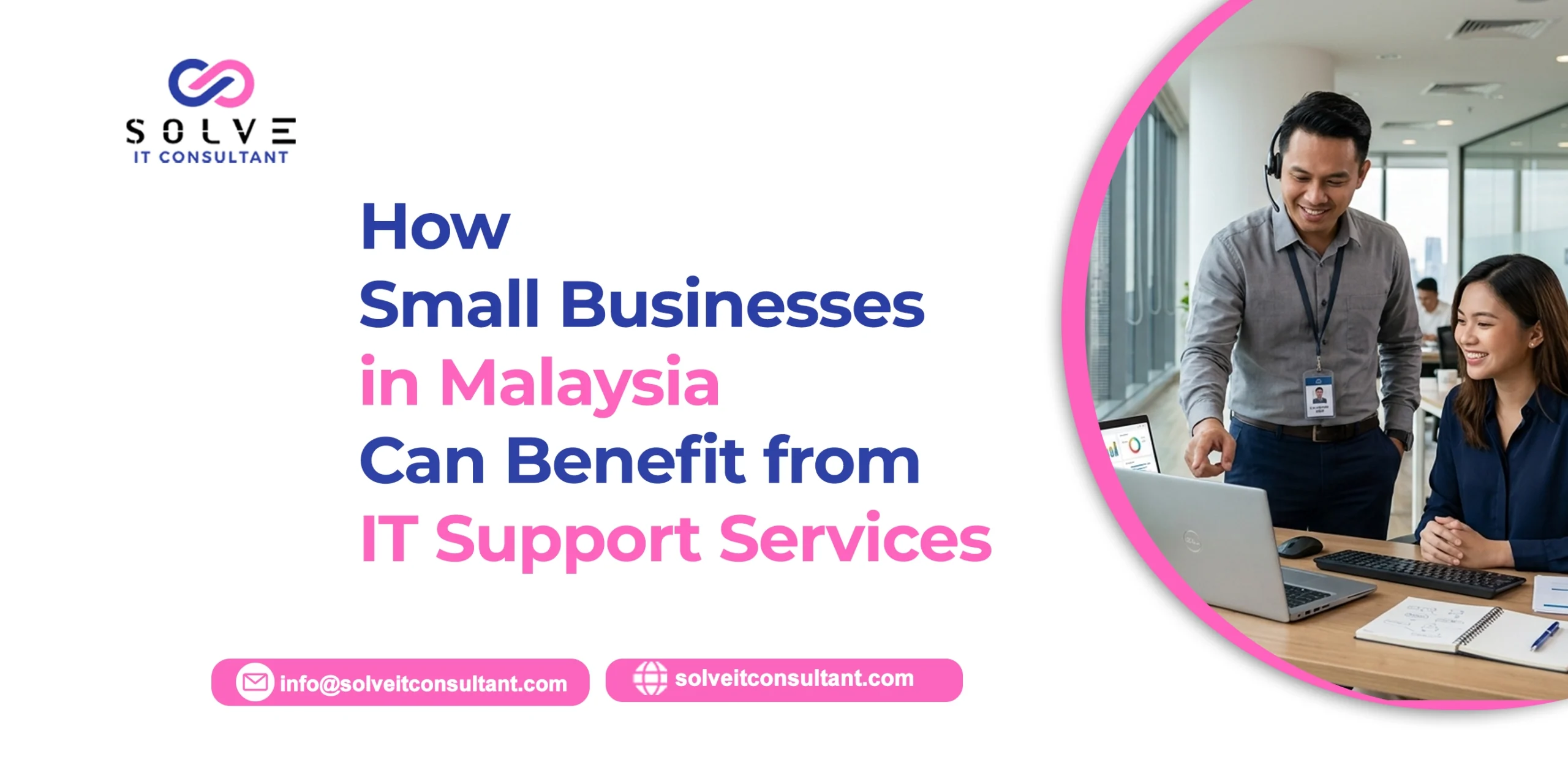 How Small Businesses in Malaysia Can Benefit from IT Support Services